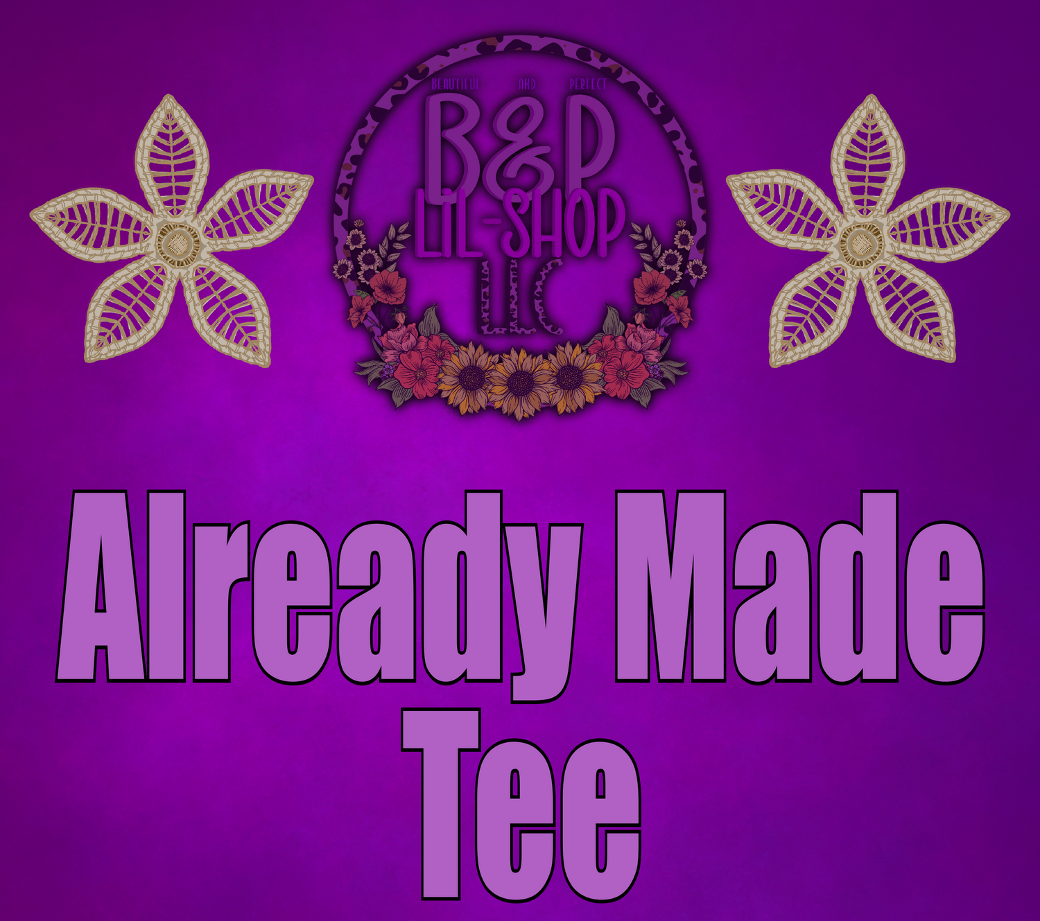 Already Made Tshirt