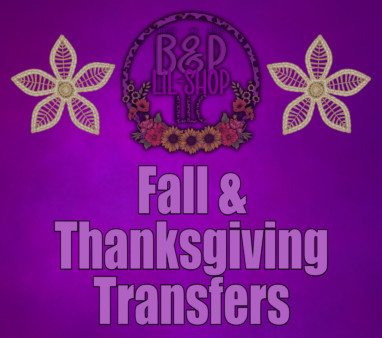Fall & Thanksgiving Transfers