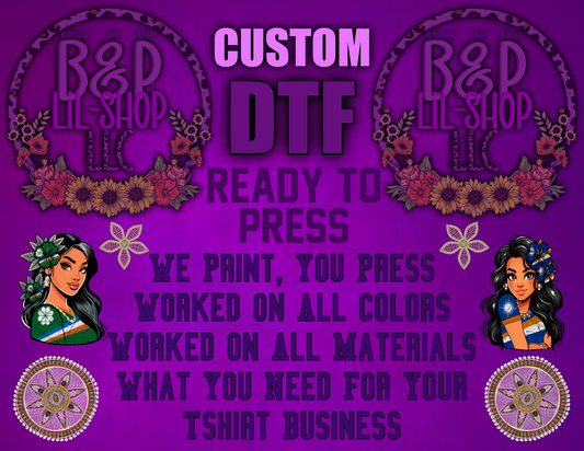 Custom DTF Transfer (You Send We Print)